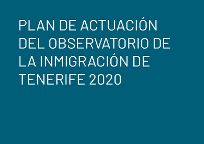 Plan de actuaciones del Observatorio de la Inmigración de Tenerife 2020