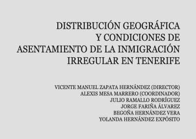 Distribución geográfica y condiciones de asentamiento de la inmigración irregular en Tenerife