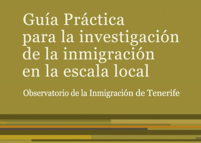 Guía Práctica para la investigación de la inmigración en la escala local