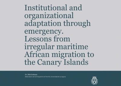 Institutional and organizational adaptation through emergency. Lessons from irregular maritime African migration to the Canary Islands