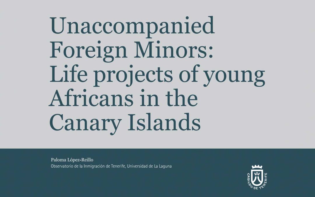 Unaccompanied Foreign Minors: Life projects of young Africans in the Canary Islands